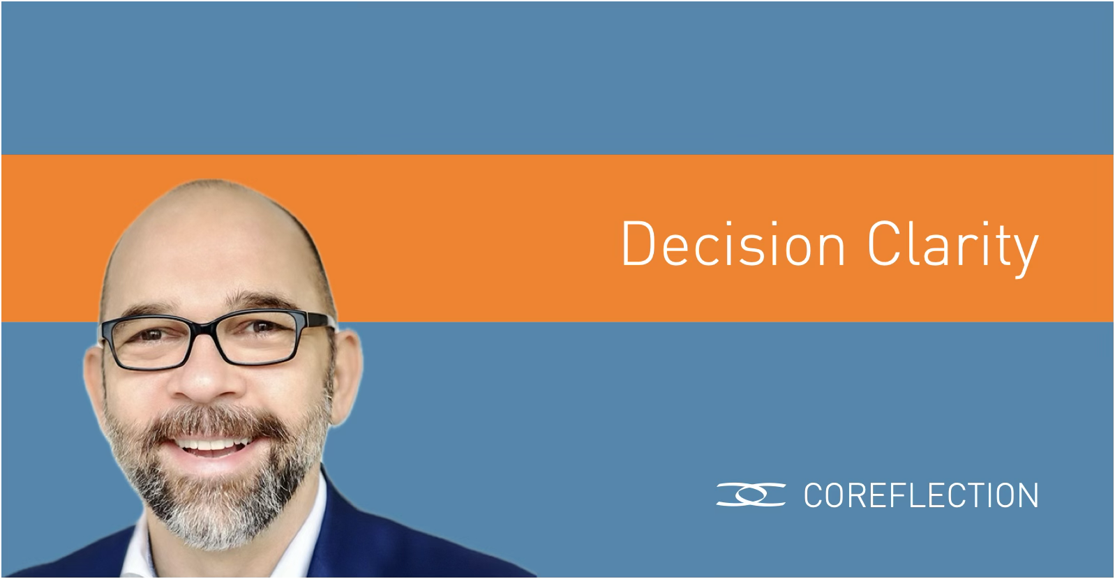 Decision clarity