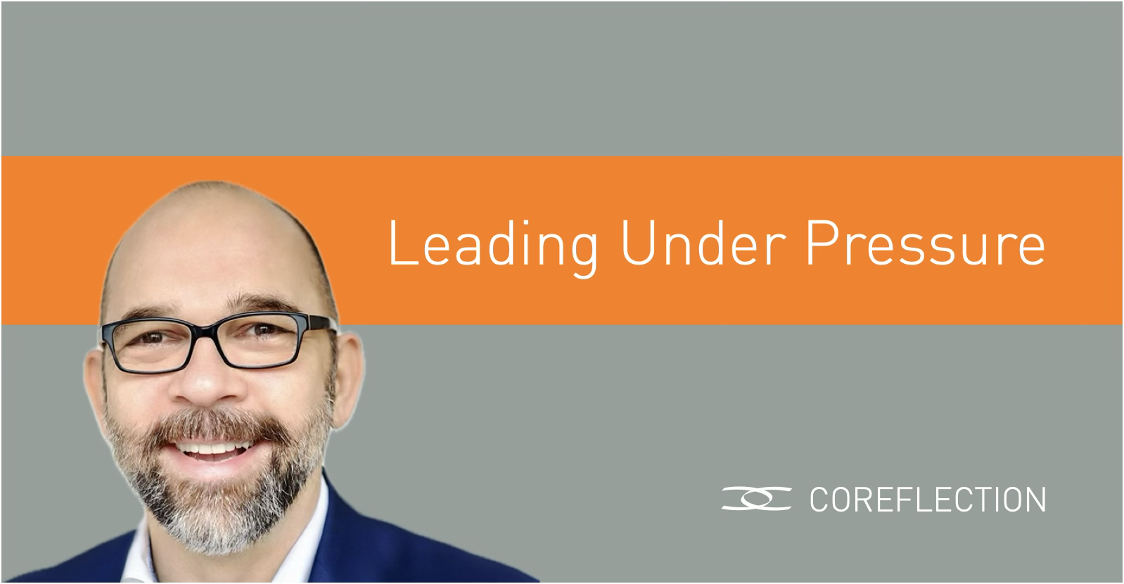 Leading under pressure
